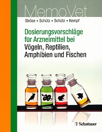 Dosierungsvorschläge für Arzneimittel bei Vögeln, Reptilien, Amphibien und Fischen