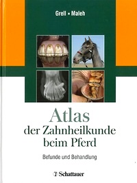 Atlas der Zahnheilkunde beim Pferd